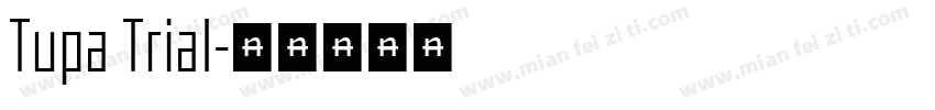 Tupa Trial字体转换